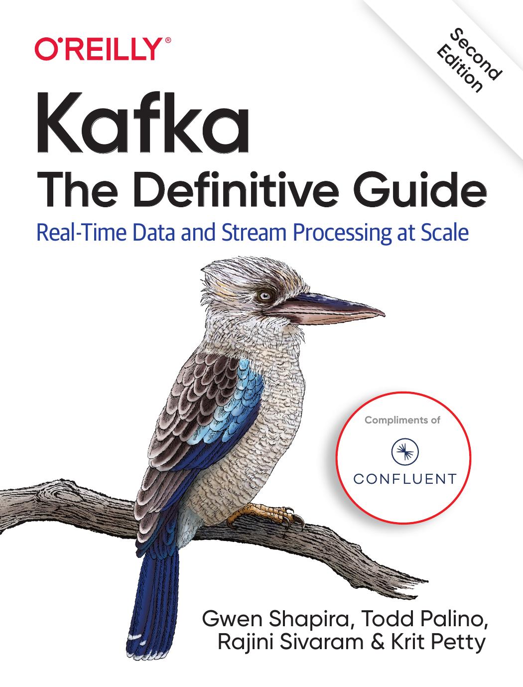 Kafka The Definitive Guide by Gwen Shapira Todd Palino Rajini Sivaram Krit Petty