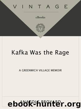 Kafka Was the Rage by Anatole Broyard