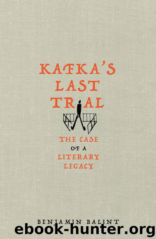 Kafka's Last Trial by Benjamin Balint