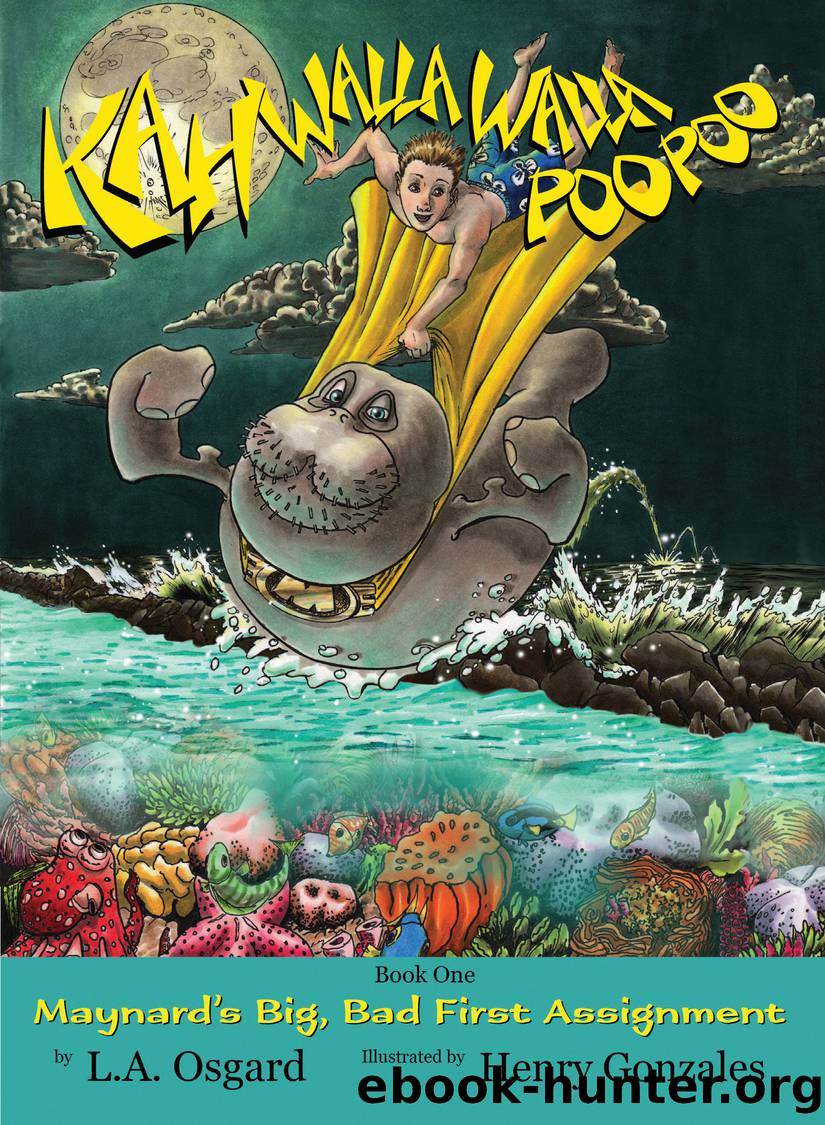 Kahwallawallapoopoo by Osgard L.A.;