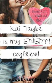 Kai Taylor is My Enemy Boyfriend: A Sweet YA Romance (Rumors and Lies at Evermore High Book 5) by Emily Lowry