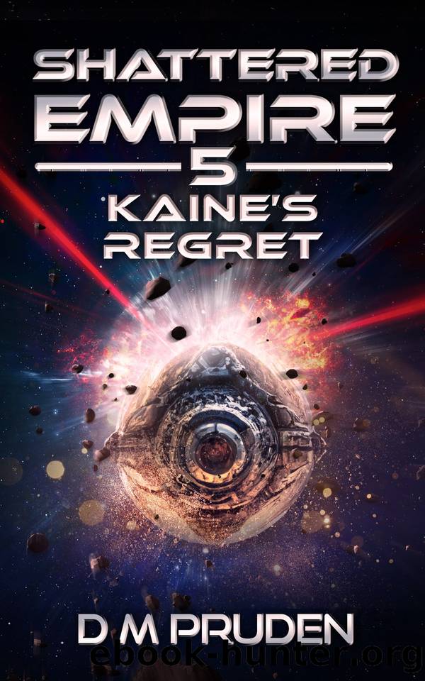 Kaine's Regret by D.M. Pruden