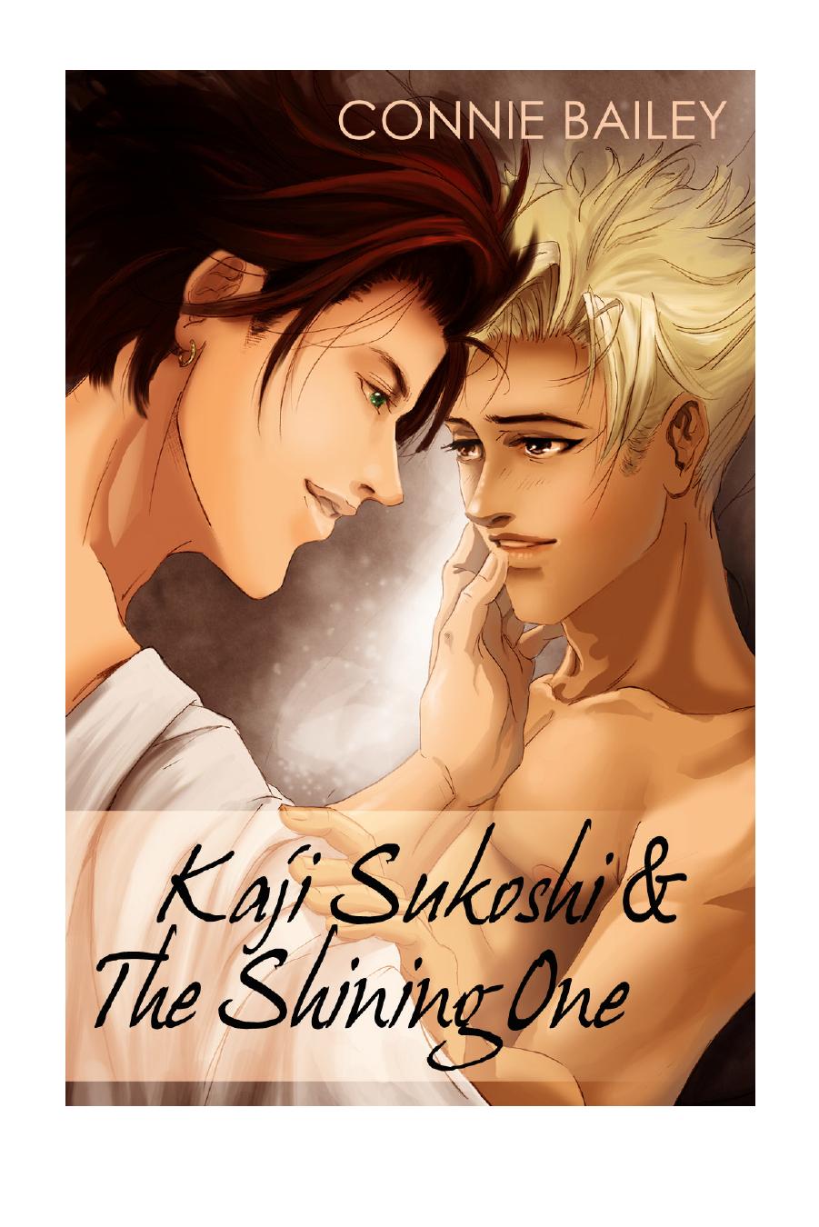Kaji Sukoshi and the Shining One by Connie Bailey