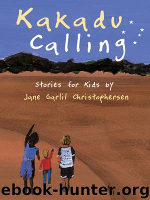 Kakadu Calling by Jane Christophersen