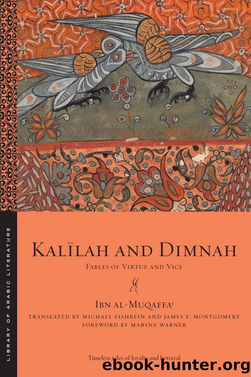 KalÄ«lah and Dimnah by al-Muqaffaʿ Ibn;Fishbein Michael;Montgomery James E.;Warner Marina;