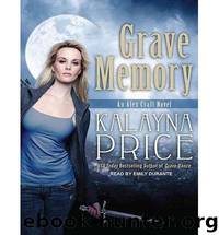 Kalayna Price - 03 Grave Memory by Kalayna Price