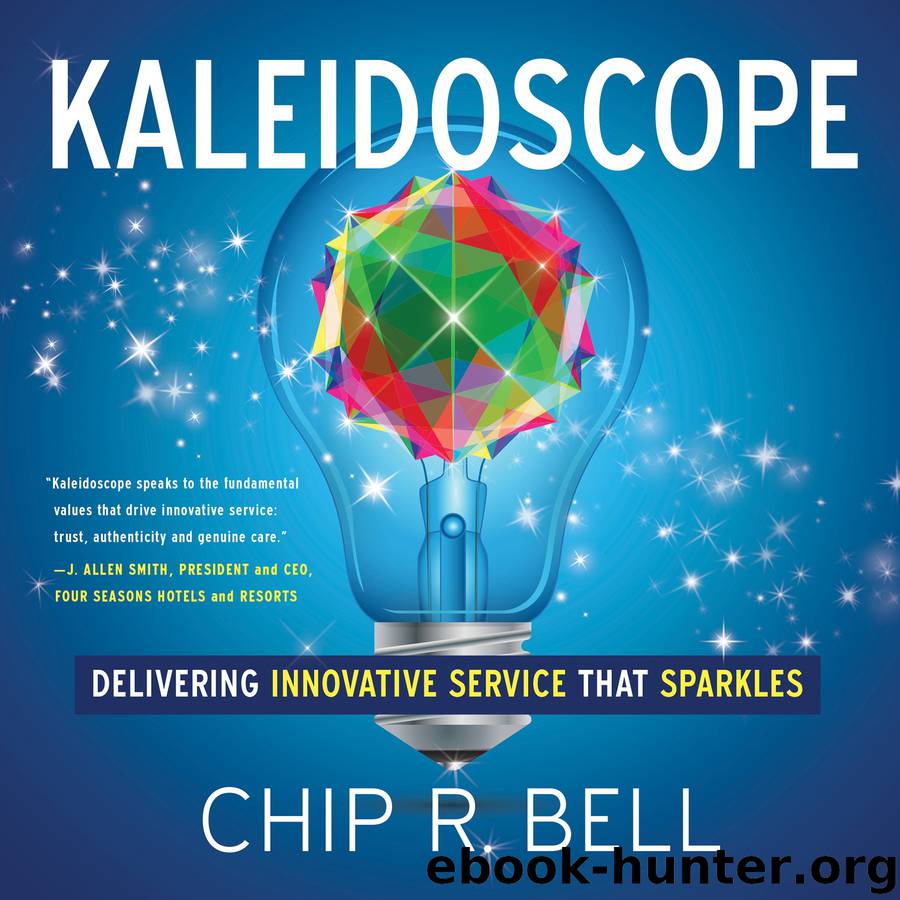 Kaleidoscope by Chip R. Bell