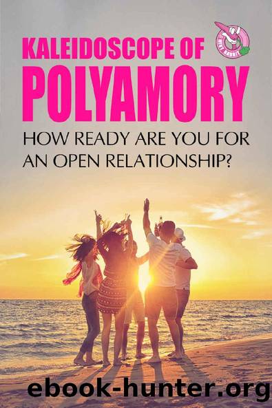 Kaleidoscope of Polyamory: How Ready are You for an Open Relationship? by MINT RABBIT