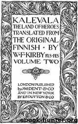 Kalevala, Volume II by Anonymous