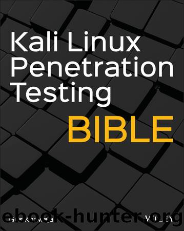 Kali Linux Penetration Testing Bible by Gus Khawaja