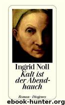 Kalt ist der Abendhauch by Noll Ingrid