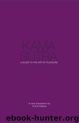 Kama Sutra by A.N.D. Haksar