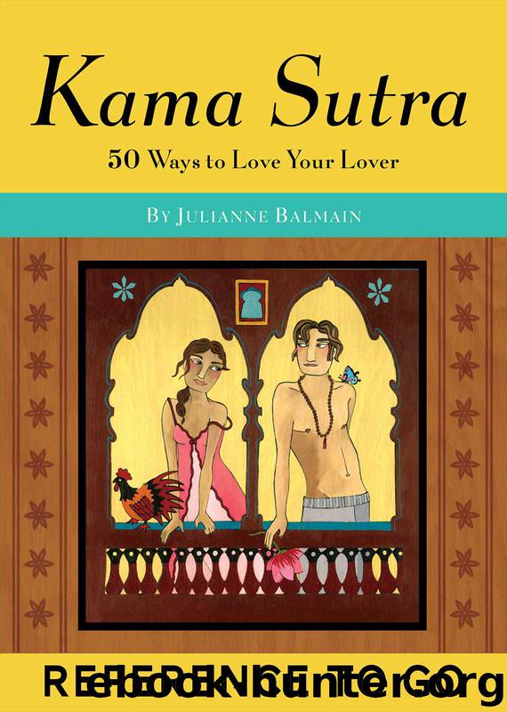Kama Sutra: Reference to Go by Julianne Balmain