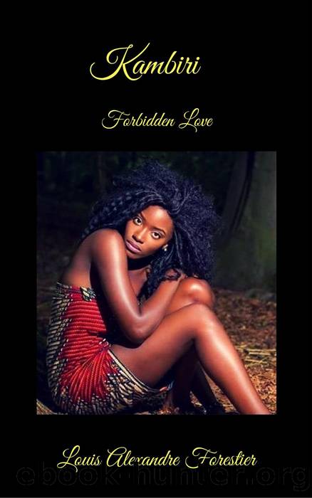 Kambiri- Forbidden Love by Louis Alexandre Forestier