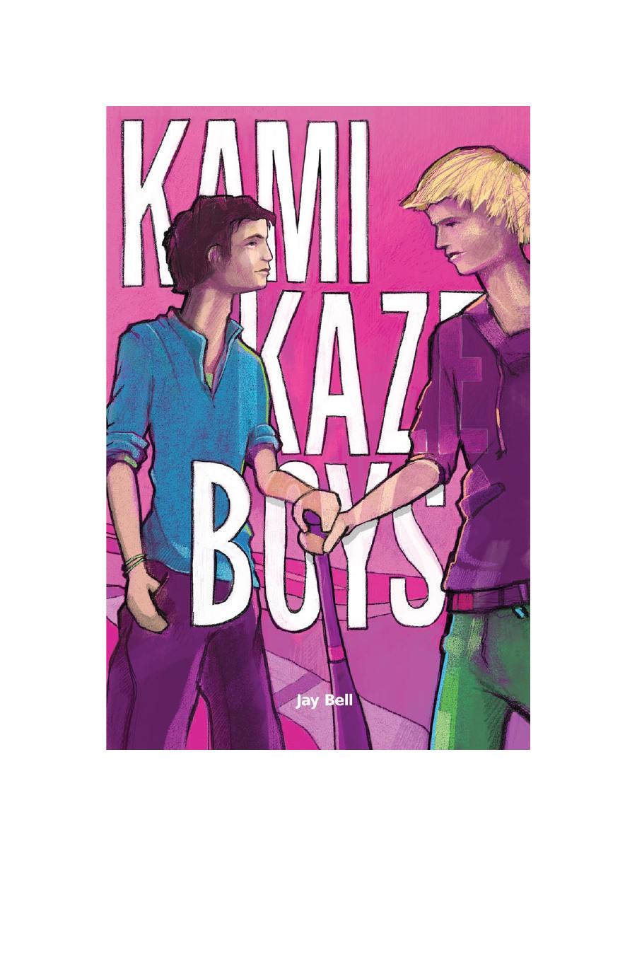 Kamikaze Boys by Jay Bell