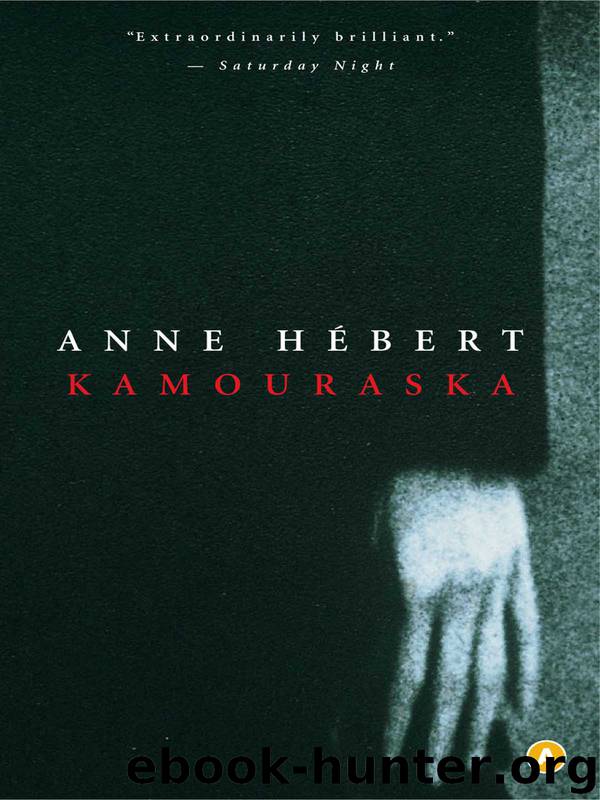 Kamouraska by Anne Hébert