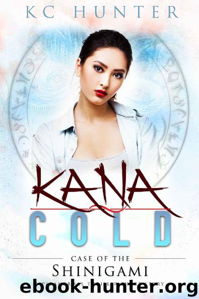 Kana Cold: Case of the Shinigami: A Paranormal Thriller Short Story by KC Hunter