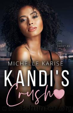 Kandi's Crush: A BWWM Sweet Billionaire Romance by Michelle Karise