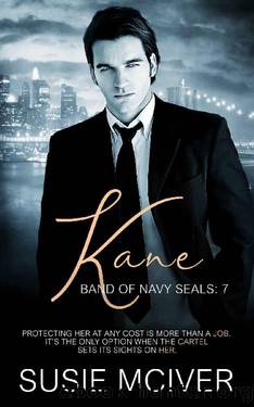 Kane (BAND OF NAVY SEALS Book 7) by SUSIE MCIVER