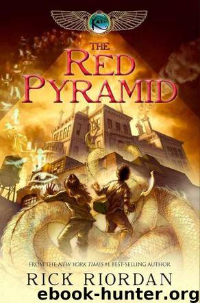 Kane Chronicles 01 - The Red Pyramid by Rick Riordan