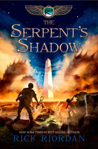 Kane Chronicles 03 - The Serpent's Shadow by Rick Riordan