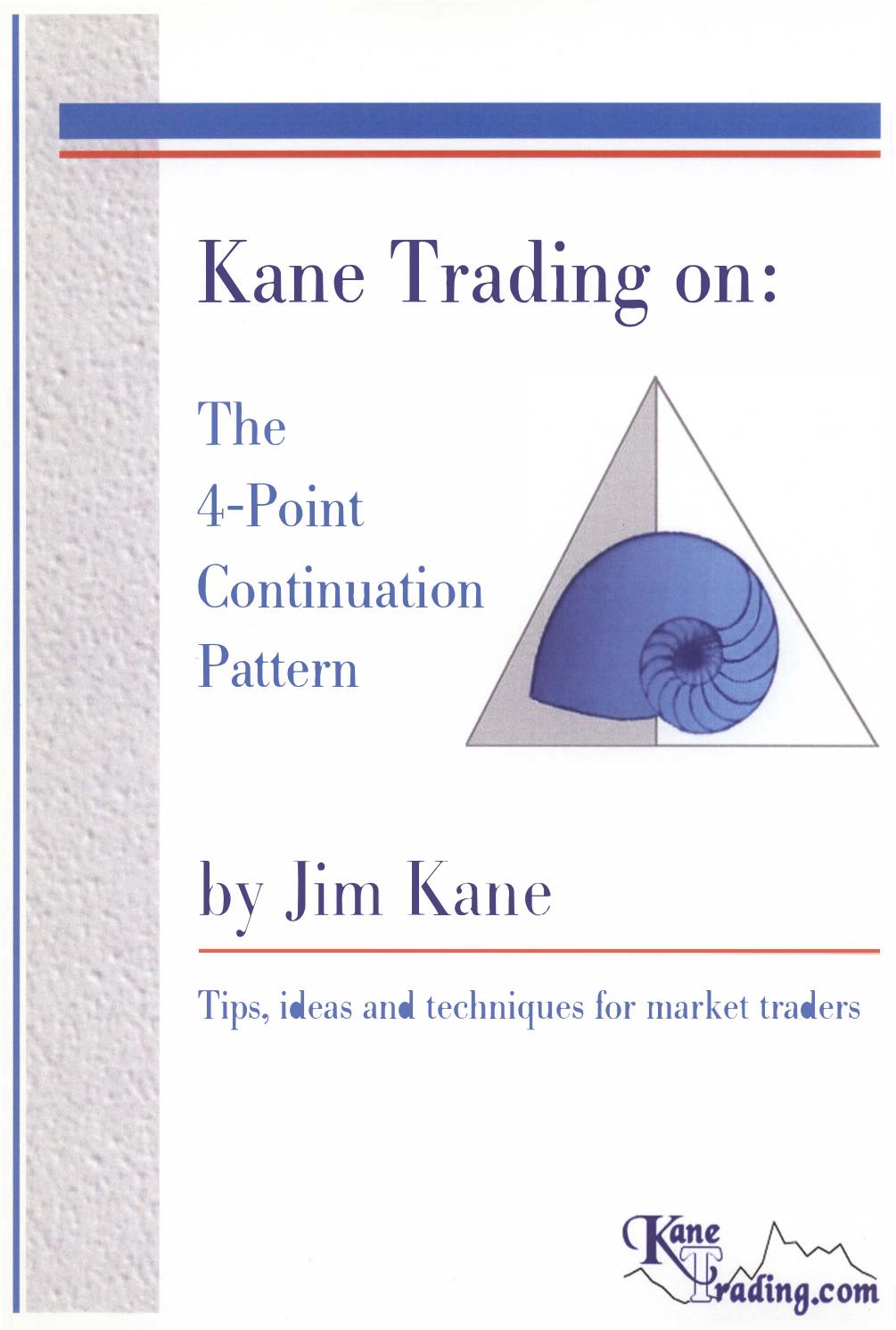 Kane Jim 09 The 4 Point Continuation Pattern by Unknown