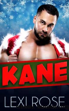 Kane: A Curvy Younger Woman, Older Alpha Christmas Romance (Xmas Alphas Book 3) by Lexi Rose