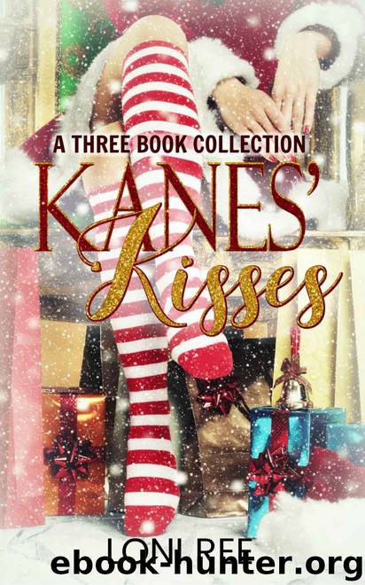 Kane’s Kisses by Ree Loni