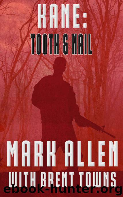 Kane- Tooth & Nail by Mark Allen & Brent Towns