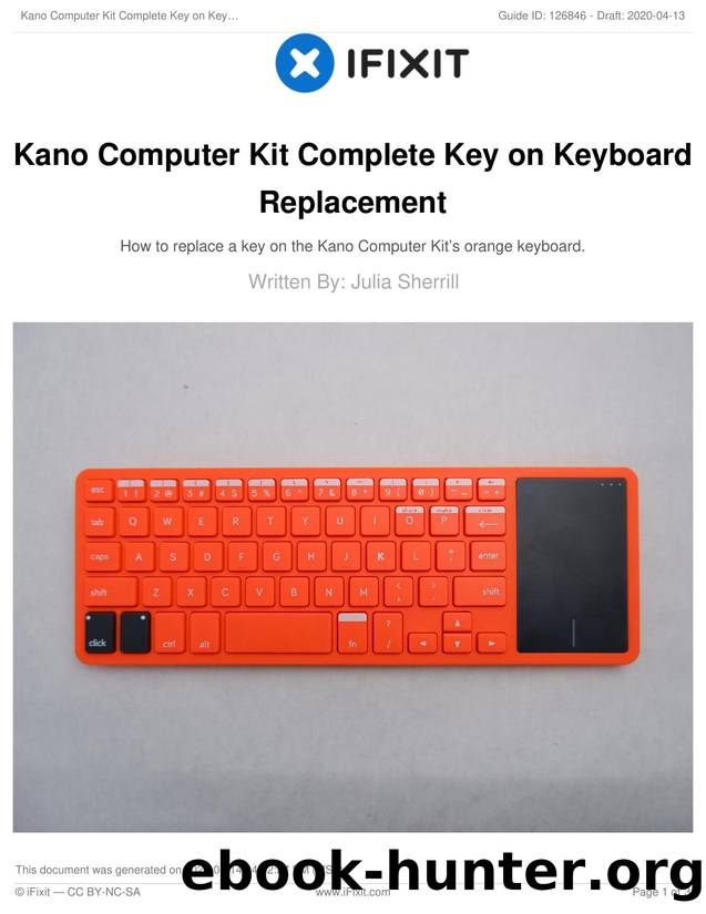 Kano Computer Kit Complete Key on Keyboard Replacement by Unknown