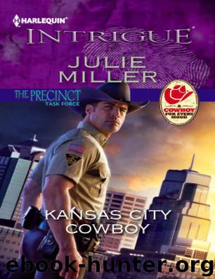 Kansas City Cowboy by Julie Miller - The Precinct: Task Force 02 - Kansas City Cowboy