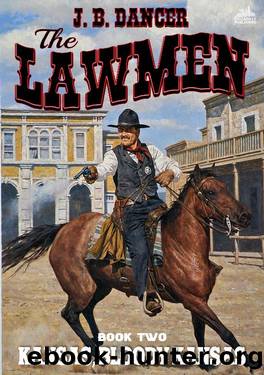 Kansas, Bloody Kansas (The Lawmen Western #2) by J.B. Dancer