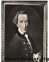 Kant's Critique of practical reason and other works on the theory of ethics by Immanuel Kant