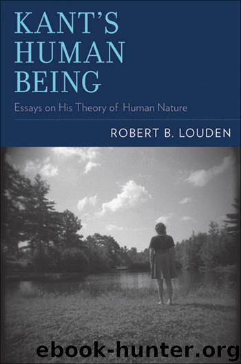Kant's Human Being by Louden Robert B.;
