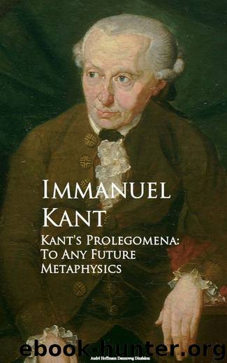 Kant's Prolegomena: To Any Future Metaphysics by Immanuel Kant
