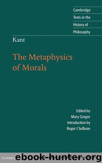Kant: The Metaphysics of Morals (Cambridge Texts in the History of Philosophy) by Kant Immanuel