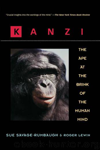 Kanzi: The Ape at the Brink of the Human Mind by Sue Savage-Rumbaugh