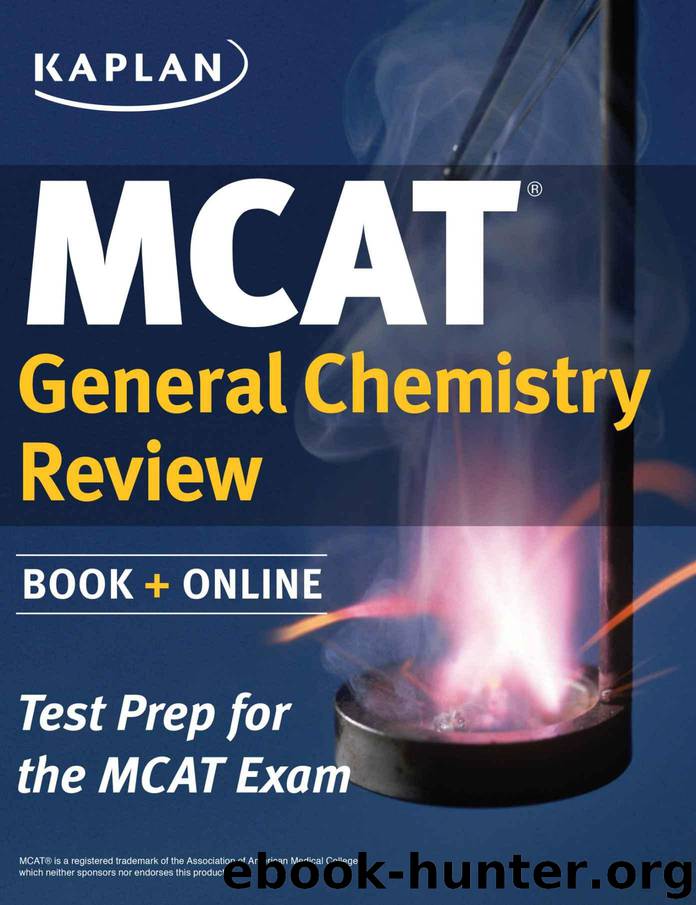 Kaplan MCAT General Chemistry Review: Created for MCAT 2015 (Kaplan Test Prep) by Kaplan
