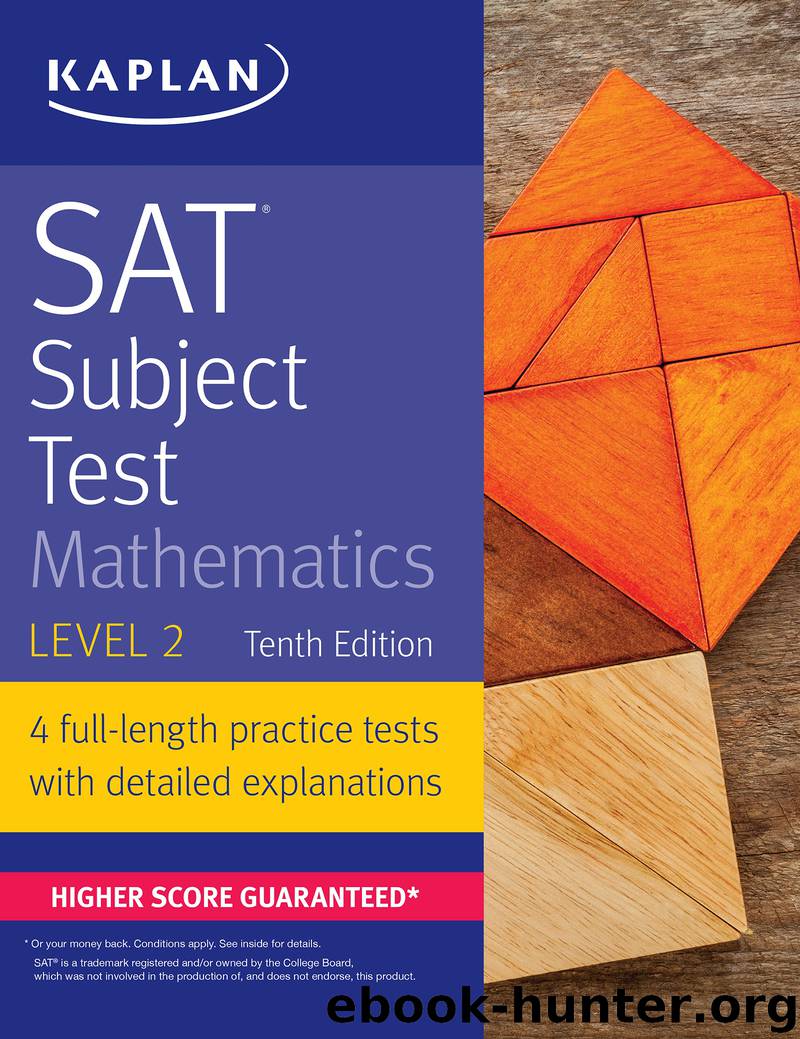 Kaplan SAT® Subject Test: Mathematics Level 2 by Kaplan