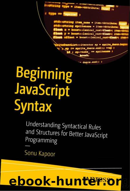 Kapoor S. Beginning JavaScript Syntax. Understanding Syntactical Rules...2025 by Unknown