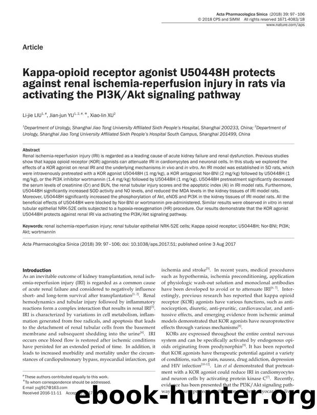 Kappa-opioid receptor agonist U50448H protects against renal ischemia-reperfusion injury in rats via activating the PI3KAkt signaling pathway by Li-jie Liu & Jian-jun Yu & Xiao-lin Xu