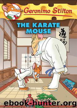 Karate Mouse by Geronimo Stilton