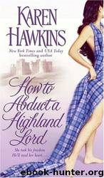 Karen Hawkins - MacLean 1 How to Abduct a Highland Lord by Karen Hawkins