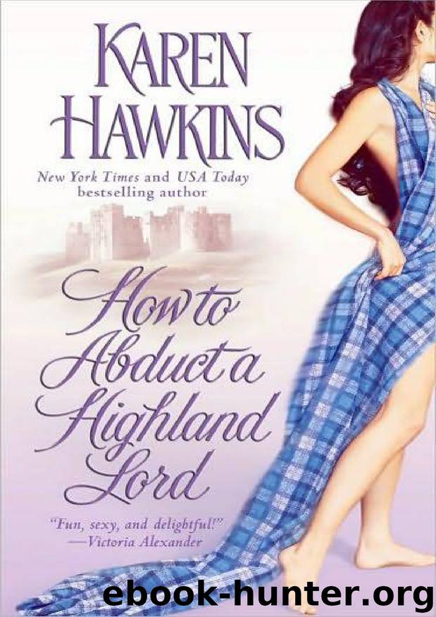 Karen Hawkins - MacLean Curse - 1 by How to Abduct a Highland Lord
