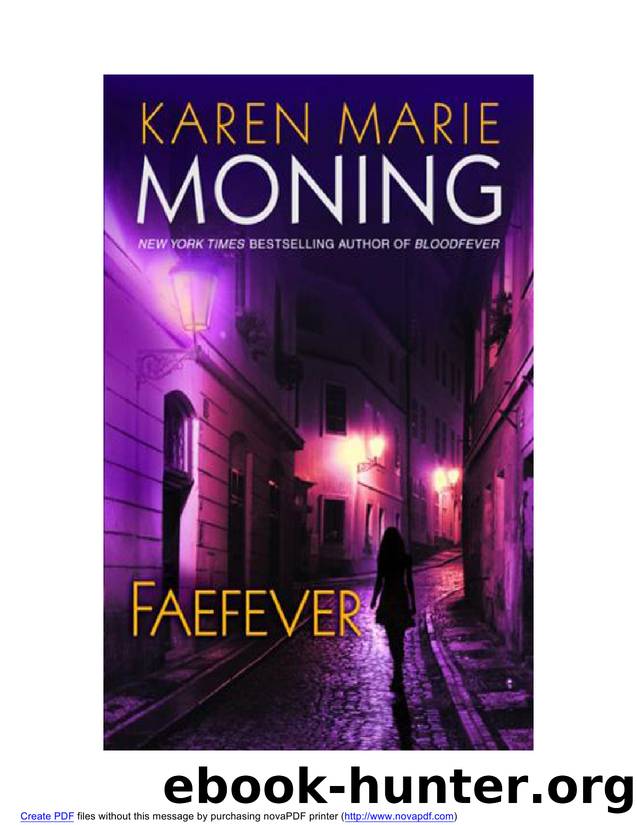 Karen Marie Moning - Fever 3 - Faefever.wps by Crystal & Billy