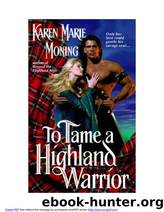 Karen Marie Moning - Highlander 02 - To Tame a Highland Warrior.wps by Crystal & Billy