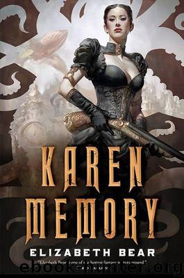 Karen Memory by Elizabeth Bear