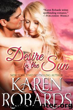Karen Robards by Desire in the Sun