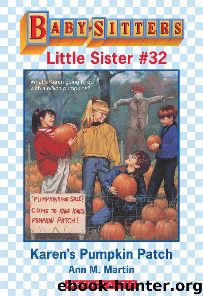 Karen's Pumpkin Patch by Ann M. Martin