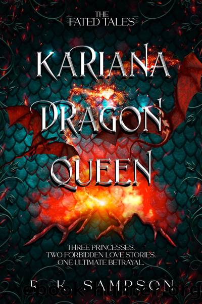Kariana Dragon Queen by R. K. Sampson